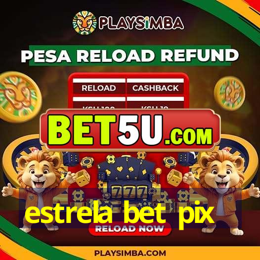 estrela bet pix